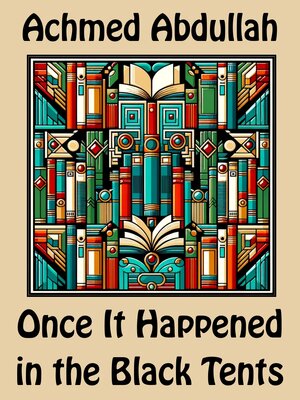 cover image of Once It Happened in the Black Tents